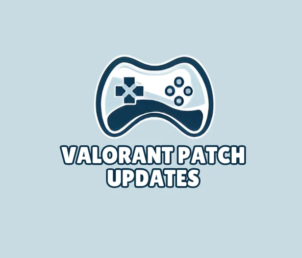 Valorant patch updates featuring gameplay changes and new features